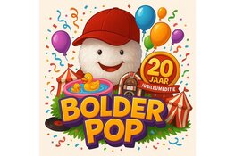 Bolderpop viert 20e jubileumeditie